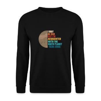 I May Be Old Vintage Pluto Planet For A Planetary - Unisex Sweatshirt - black - Front - Alina (178cm) & Michal (187cm)