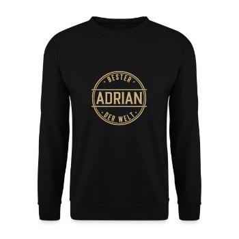 Bester Adrian Der Welt Lustiges Männer Namen - Unisex Pullover - Schwarz - Vorne - Alina (178cm) & Michal (187cm)