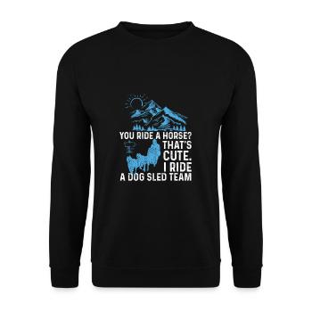 I Ride A Dog Sled Team Funny Mushing Sled Dog - Unisex Sweatshirt - black - Front - Alina (178cm) & Michal (187cm)