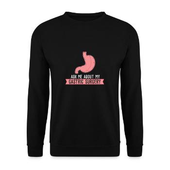 Ask Me About My Gastric Surgery Funny Weight Loss - Unisex Pullover - Schwarz - Vorne - Alina (178cm) & Michal (187cm)