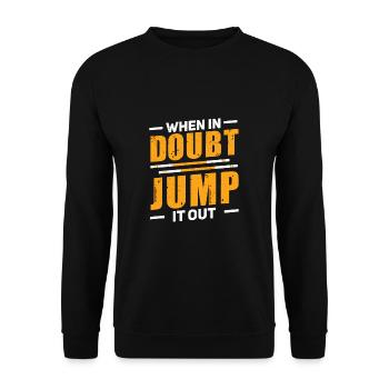 When In Doubt Jump It Out Funny Pole Jumping - Unisex Sweatshirt - black - Front - Alina (178cm) & Michal (187cm)
