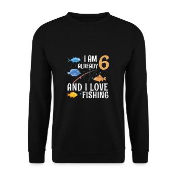 I Am Already 6 And I Love Fishing 6 Years Old 6th - Sweat-shirt Unisexe - noir - Devant - Alina (178cm) & Michal (187cm)