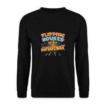 Flipping Houses Lustige Supermacht für einen - Unisex Pullover - Schwarz - Vorne - Alina (178cm) & Michal (187cm)