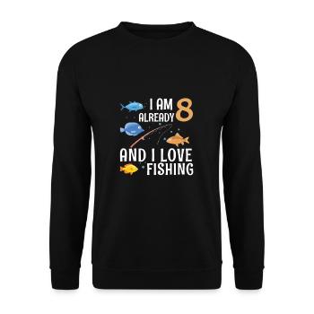 I Am Already 8 And I Love Fishing 8 Year Old 8th - Unisex Sweatshirt - black - Front - Alina (178cm) & Michal (187cm)