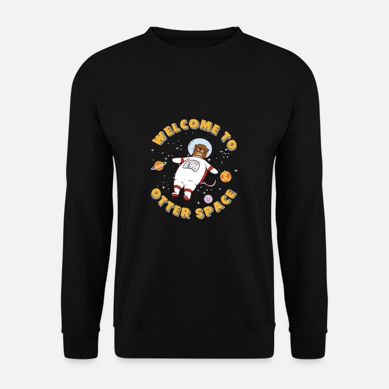 Bienvenue à Otter Space Otter - Sweat-shirt Unisexe - noir