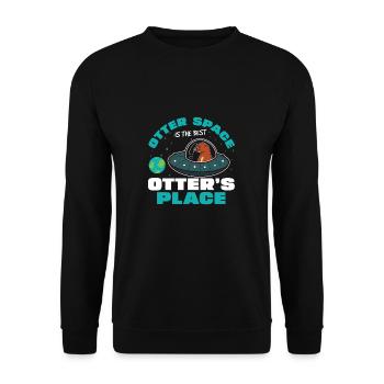 Funny Otter Space is the best Otter's Place - Unisex Sweatshirt - black - Front - Alina (178cm) & Michal (187cm)