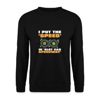Slot Car Racing J’ai eu la vitesse - Sweat-shirt Unisexe - noir - Devant - Alina (178cm) & Michal (187cm)