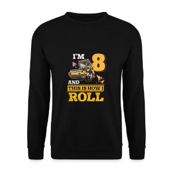 This Is How I Roll Asphalt Roller 8 Year Old 8th - Unisex Sweatshirt - black - Front - Alina (178cm) & Michal (187cm)