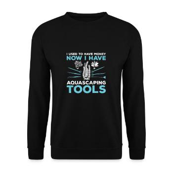 Ich hatte früher Geld Lustiges Aquascaping-Hobby - Unisex Pullover - Schwarz - Vorne - Alina (178cm) & Michal (187cm)