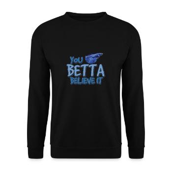 Funny that you believe it for a lover - Unisex Sweatshirt - black - Front - Alina (178cm) & Michal (187cm)