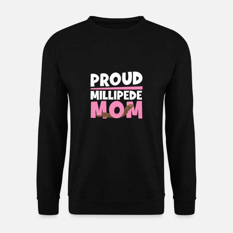 Fantastische Tausendfüßlermutter für einen - Unisex Pullover - Schwarz
