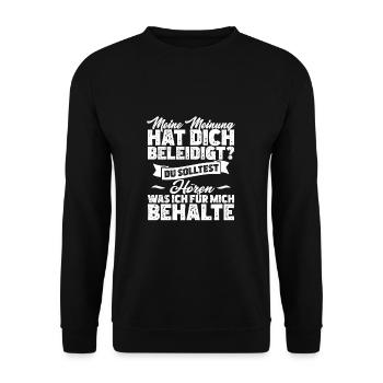 Meine Meinung Hat Dich Beleidigt Was Ich Für Mich - Unisex Pullover - Schwarz - Vorne - Alina (178cm) & Michal (187cm)
