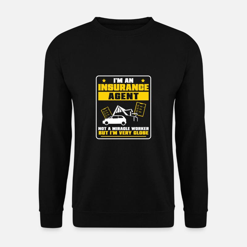 Versicherungsagent Kein Wundertäter Lustige - Unisex Pullover - Schwarz