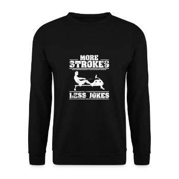 Rowing machine More strokes less jokes Funny - Unisex Sweatshirt - black - Front - Alina (178cm) & Michal (187cm)