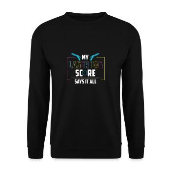 Laser Tag My Lasertag Score says it all - Unisex Sweatshirt - black - Front - Alina (178cm) & Michal (187cm)