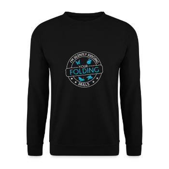 I'm Silently Judging Funny Paper Folding for - Unisex Sweatshirt - black - Front - Alina (178cm) & Michal (187cm)