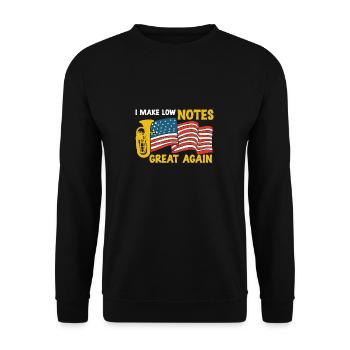 Euphonium Make Low Notes Great Again Funny - Unisex Sweatshirt - black - Front - Alina (178cm) & Michal (187cm)