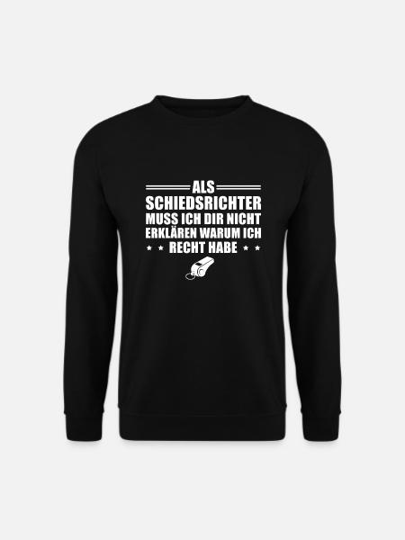 Fußball Schiedsrichter Humor Schiri - Unisex Pullover - Schwarz