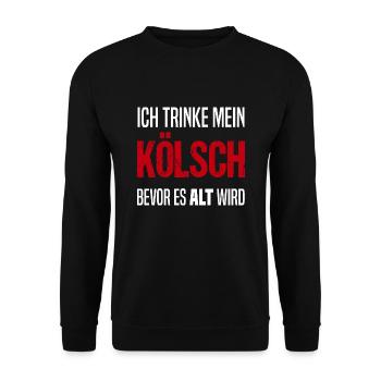Ich trinke mein Kölsch bevor es Alt wird - Köln - Unisex Pullover - Schwarz - Vorne - Alina (178cm) & Michal (187cm)