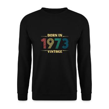 Geburtstag BORN IN 1973 VINTAGE - Unisex Pullover - Schwarz - Vorne - Alina (178cm) & Michal (187cm)