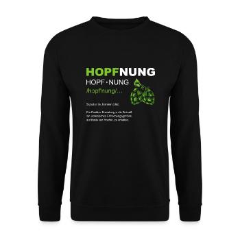 Hopfnung Bier Saufen JGA Hopfen - Unisex Pullover - Schwarz - Vorne - Alina (178cm) & Michal (187cm)