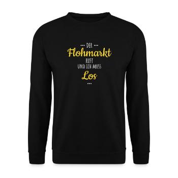 Der Flohmarkt Ruft Und Ich Muss Los - Unisex Pullover - Schwarz - Vorne - Alina (178cm) & Michal (187cm)