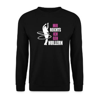 Hulahoop Mir Reichts ich geh Hullern - Unisex Pullover - Schwarz - Vorne - Alina (178cm) & Michal (187cm)