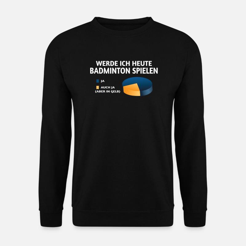 Badminton Geschenkidee Sport Design - Unisex Pullover - Schwarz