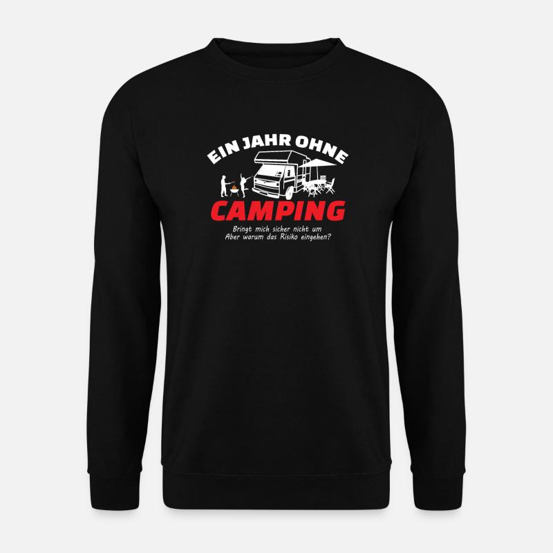 Camper Gift Idea Camping - Sweat-shirt Unisexe - noir