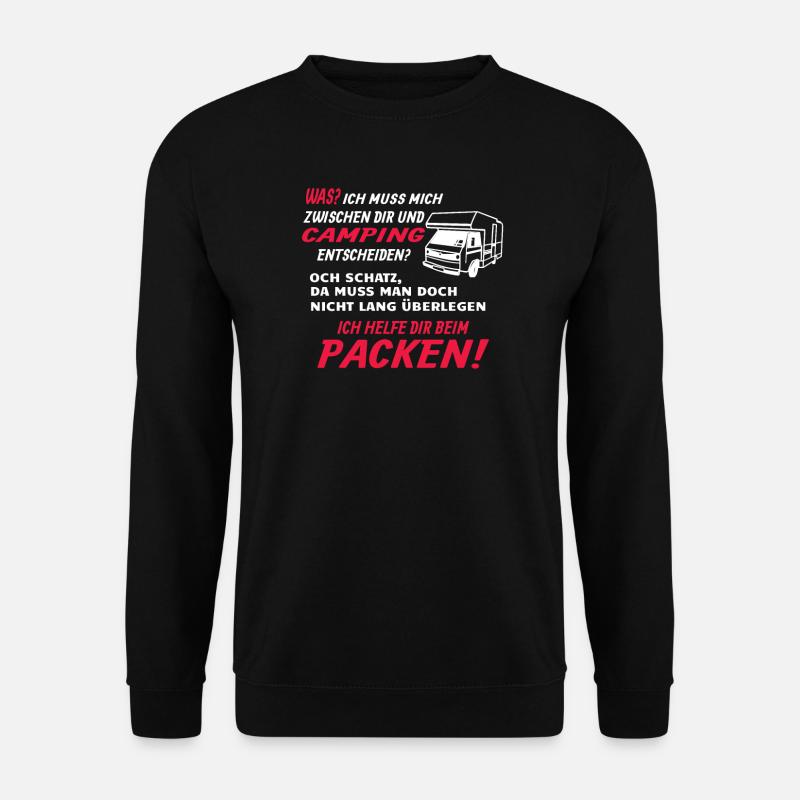 Camper Gift Idea Camping - Sweat-shirt Unisexe - noir