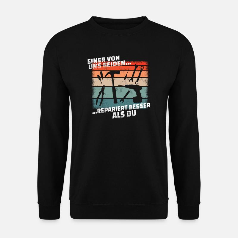 Heimwerker Geschenkidee Handwerker - Unisex Pullover - Schwarz