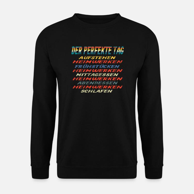 Heimwerker Geschenkidee Handwerker - Unisex Pullover - Schwarz