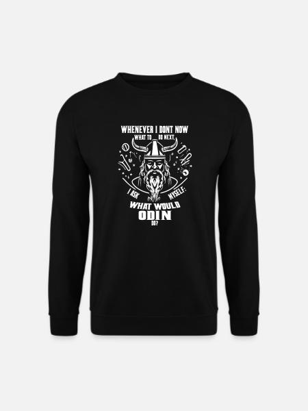What would Odin do? - Unisex Sweatshirt - black