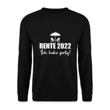 Rente 2022 Ruhestand Rentner - Unisex Pullover - Schwarz - Vorne - Alina (178cm) & Michal (187cm)