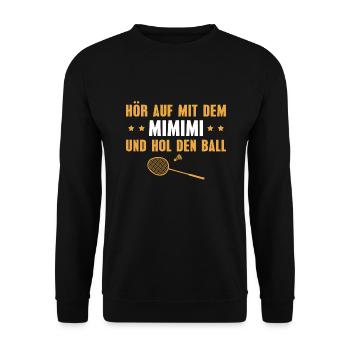 Federball Hol den Ball Badminton Geschenk - Unisex Pullover - Schwarz - Vorne - Alina (178cm) & Michal (187cm)