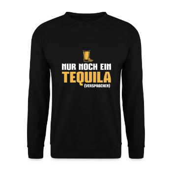 Tequila Alkohol Party - Unisex Pullover - Schwarz - Vorne - Alina (178cm) & Michal (187cm)