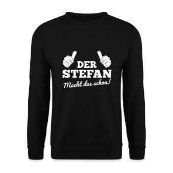 Der Stefan macht das schon Stefan Geschenk - Unisex Pullover - Schwarz - Vorne - Alina (178cm) & Michal (187cm)