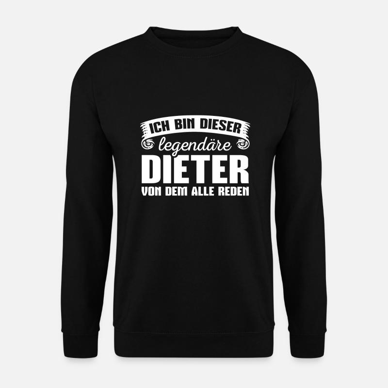 Dieter Vorname Geschenk - Unisex Pullover - Schwarz