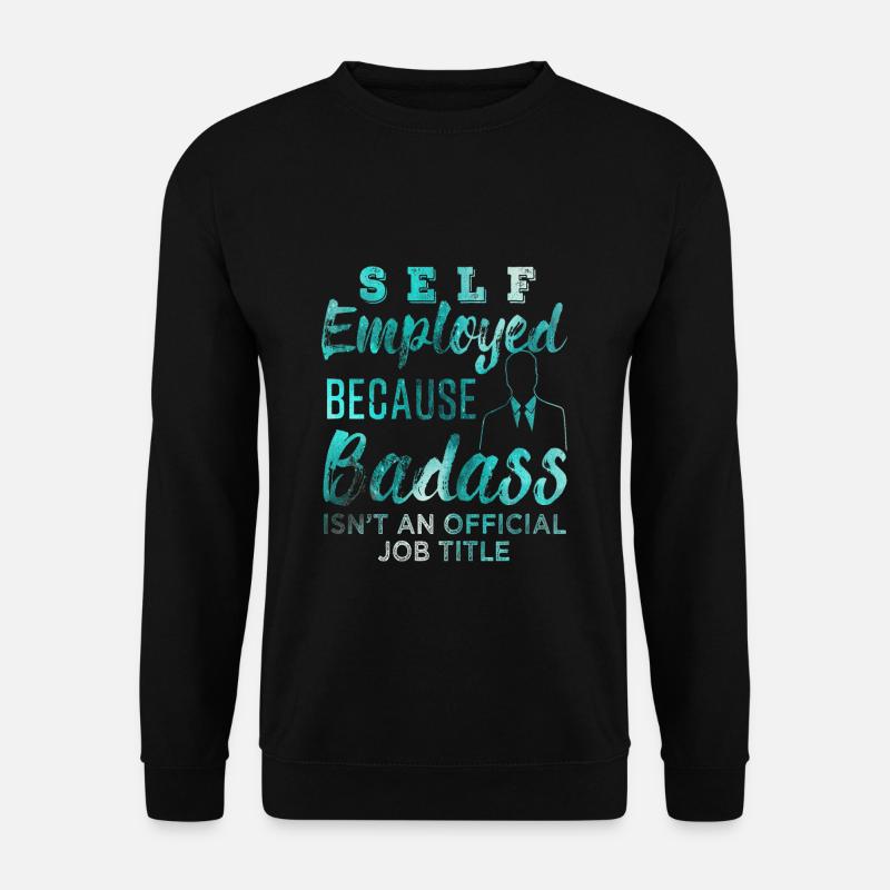 Selbstständig - Unisex Pullover - Schwarz