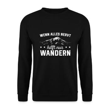 Bergsport Wandern Berge Bergsteigen Geschenk - Unisex Pullover - Schwarz - Vorne - Alina (178cm) & Michal (187cm)