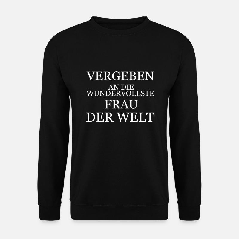 Vergeben an die wundervollste Frau der Welt lustig - Unisex Pullover - Schwarz