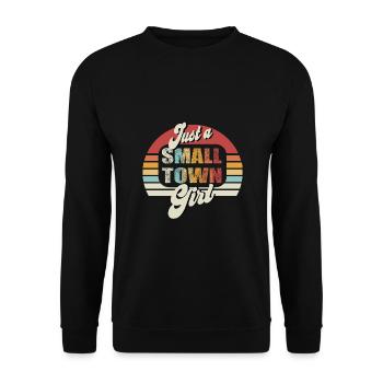 Just a small town girl - Unisex Pullover - Schwarz - Vorne - Alina (178cm) & Michal (187cm)