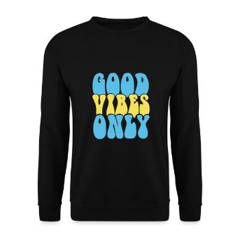GOOD VIBES ONLY - Unisex Sweatshirt - black - Front - Alina (178cm) & Michal (187cm)