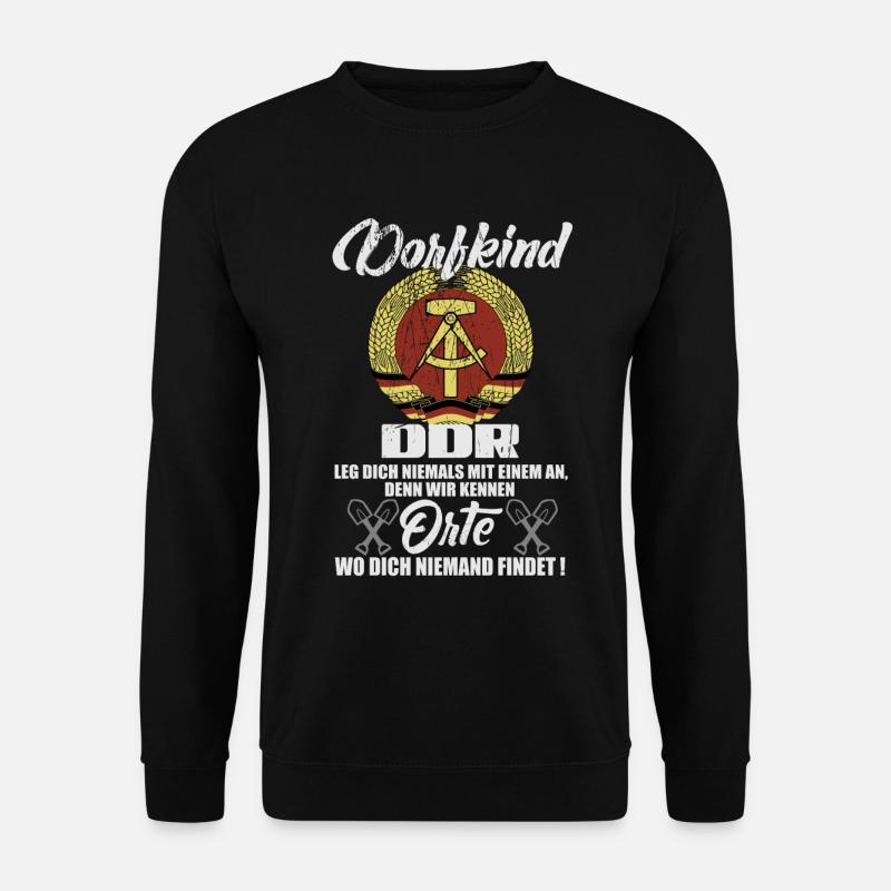 DDR Dorfkind - LEG DICH NIEMALS MIT EINEN AN... - Unisex Pullover - Schwarz