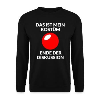 Faschingsmuffel Kein Kostüm lustige Sprüche Clown - Unisex Pullover - Schwarz - Vorne - Alina (178cm) & Michal (187cm)