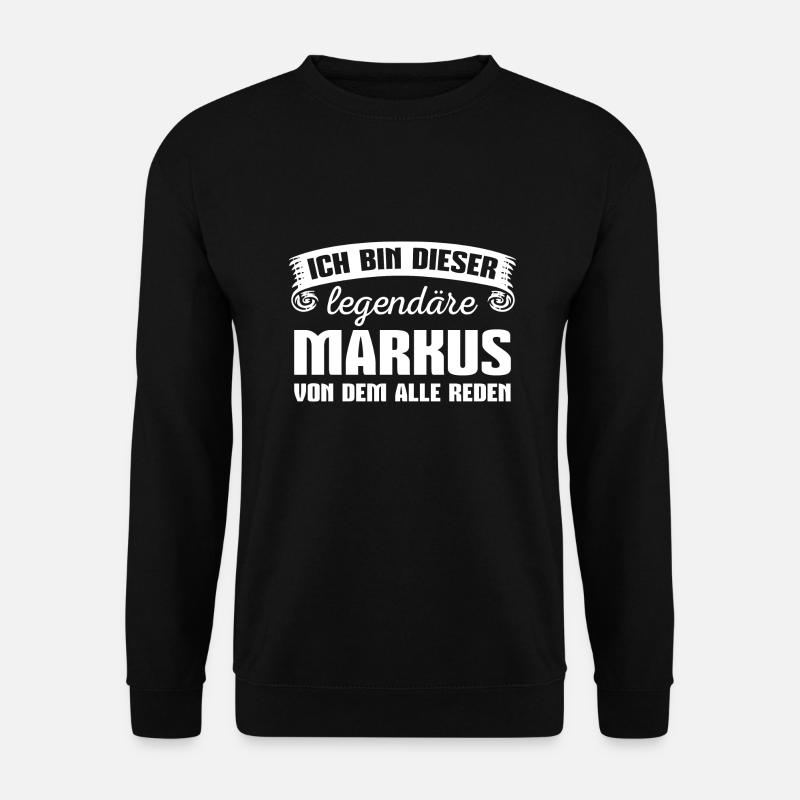 Markus Vorname Geschenk - Unisex Pullover - Schwarz