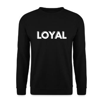 Loyal Loyalty - Unisex Sweatshirt - black - Front - Alina (178cm) & Michal (187cm)