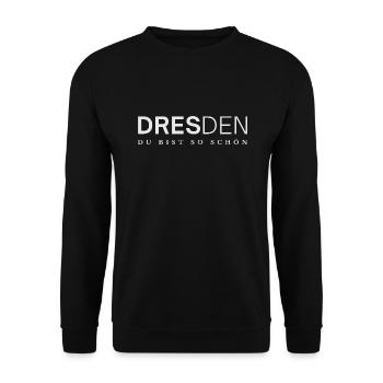 Dresden you are so beautiful - Unisex Sweatshirt - black - Front - Alina (178cm) & Michal (187cm)