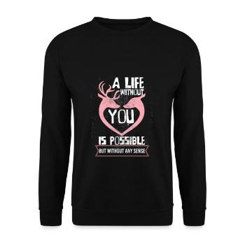 Une vie sans toi est possible, mais le trou des sens - Sweat-shirt Unisexe - noir - Devant - Alina (178cm) & Michal (187cm)