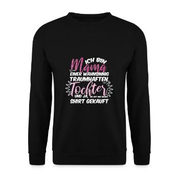 Ich bin Mama einer wahnsinnig traumhaften Tochter - Unisex Pullover - Schwarz - Vorne - Alina (178cm) & Michal (187cm)